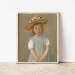 Child in a Straw Hat | Mary Cassatt Poster<br><div class="desc">Child in a Straw Hat (1886) by American impressionist artist Mary Cassatt. Original artwork is an oil painting on canvas depicting a portrait of a young girl in an oversized straw hat, wearing a plain grey pinafore. The serious expression on the girl's face sets this painting apart from Cassatt's other...</div>