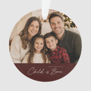 Child Is Born Christmas Photo Bible Verse Ornament