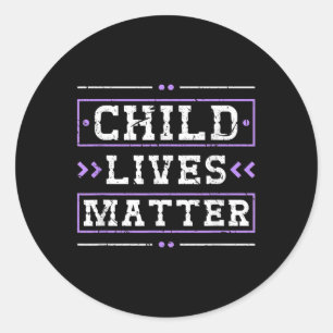 Child Lives Child Awareness Month Gift Classic Round Sticker