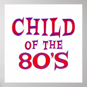 Child of 80s Poster