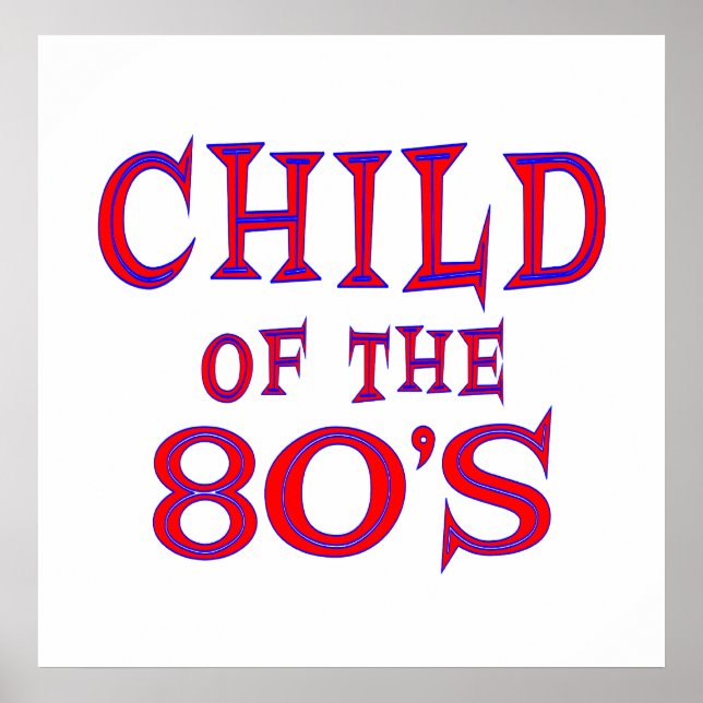 Child of 80s Poster (Front)