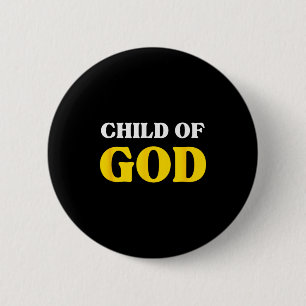 Child Of God, Beloved Blessed, Christian Faith 6 Cm Round Badge