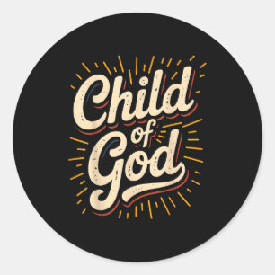 Child Of God Christian Faith Classic Round Sticker