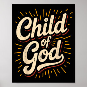 Child Of God Christian Faith Poster
