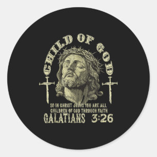Child Of God Galatians 3_26 Bible Verse Christian  Classic Round Sticker