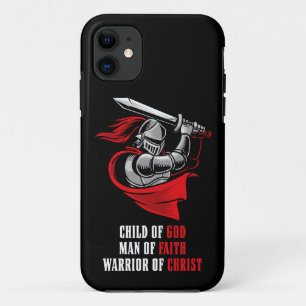 Child of GOD - Man of FAITH - Warrior of CHRIST iPhone 11 Case