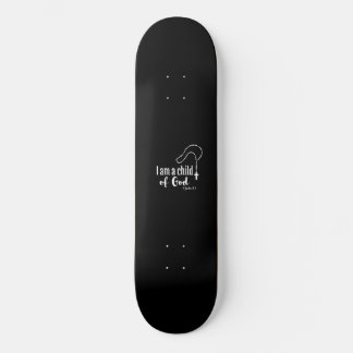 Child of God Skateboard