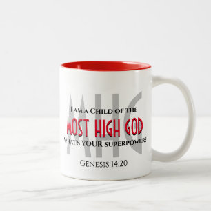 CHILD OF MOST HIGH GOD Superpower Christian  Two-Tone Coffee Mug