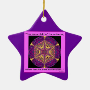 "Child of the Universe" - Desiderata Ornament.2 Ceramic Tree Decoration
