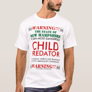 CHILD PREDATOR, The State of NH is ... T-Shirt