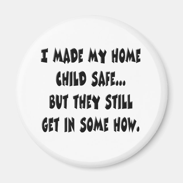 Child Safe Home Magnet (Front)