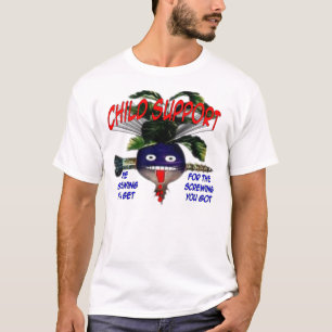Child Support-What You Get T-Shirt