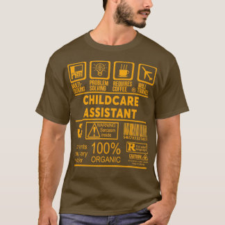 CHILDCARE ASSISTANT NICE DESIGN 2017 1 T-Shirt