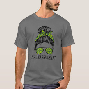 Childcare Assistant Women Messy Bun St Patrick's S T-Shirt