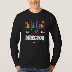 Childcare Director Daycare Crew School Provider Te T-Shirt