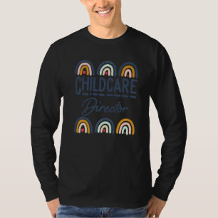 Childcare Director Daycare Crew School Provider Te T-Shirt