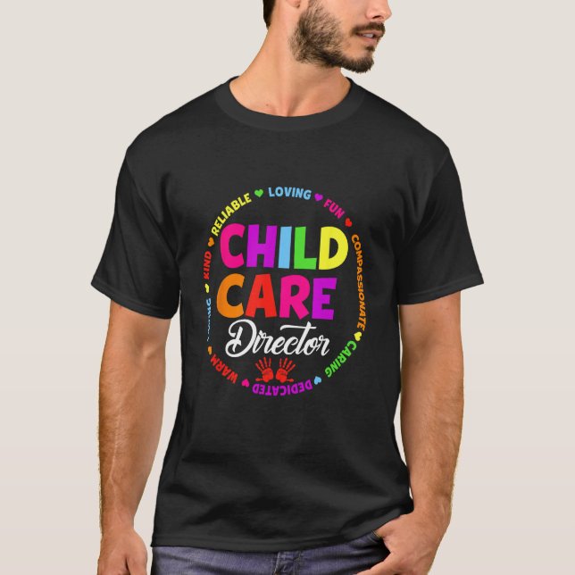 Childcare Director School Daycare Crew Provider Te T-Shirt (Front)