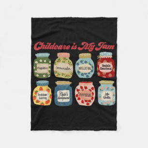 Childcare Is My Jam Funny Daycare Teacher Back To Fleece Blanket