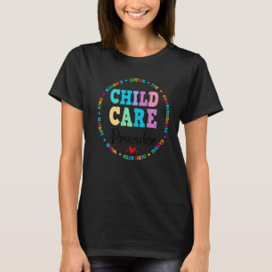 Childcare Provider Director Daycare Crew School Te T-Shirt