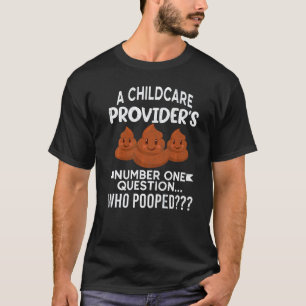 Childcare Provider Question Daycare Teacher Graph T-Shirt