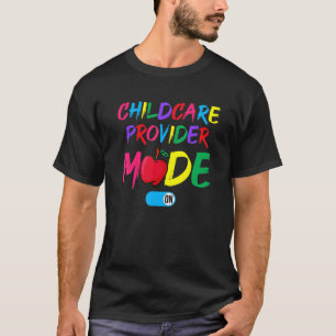 Childcare Provider Squad Mode On Back To School T-Shirt