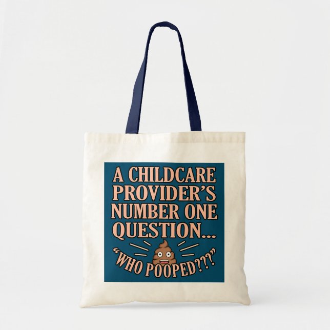 Childcare Provider's Question Daycare Teacher Tote Bag (Front)