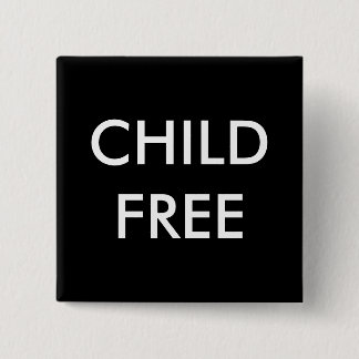 Childfree Pin