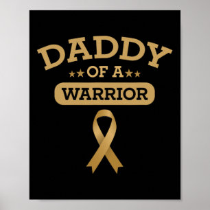 Childhood Cancer Awareness Daddy of a Warrior Supp Poster