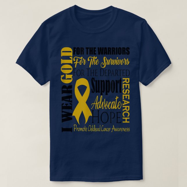 Childhood Cancer Awareness Gold For A Child Fight  T-Shirt (Design Front)