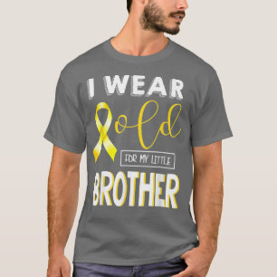 Childhood Cancer Awareness I Wear Gold For My Litt T-Shirt
