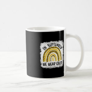 Childhood Cancer Awareness In September We Wear G Coffee Mug