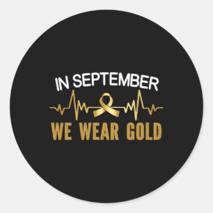 childhood cancer awareness in september we wear go classic round sticker
