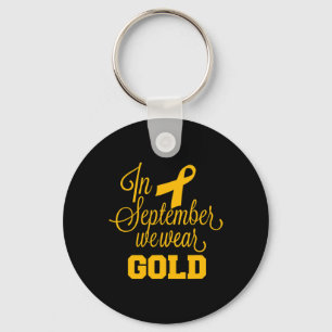 Childhood Cancer Awareness In September We Wear Go Key Ring