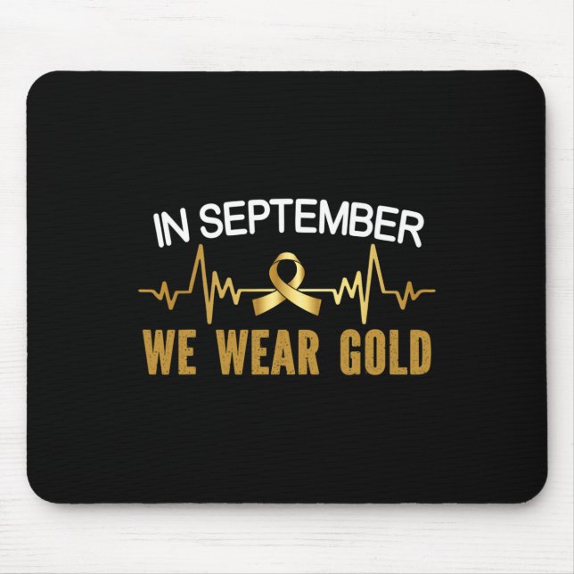 childhood cancer awareness in september we wear go mouse mat (Front)