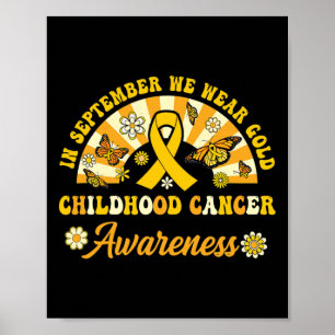 Childhood Cancer Awareness In September We Wear Go Poster