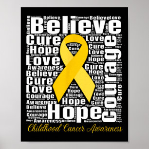 Childhood Cancer Awareness Month Believe Hope Cour Poster