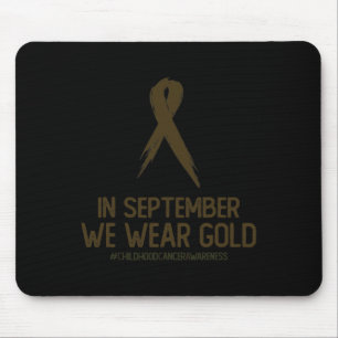 Childhood Cancer Awareness Month In September We W Mouse Mat