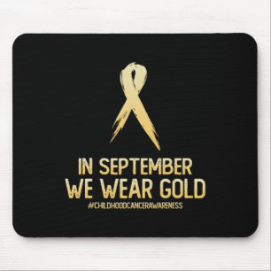 Childhood Cancer Awareness Month In September We W Mouse Mat