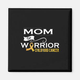 Childhood cancer awareness Mum of a warrior 2 Magnet