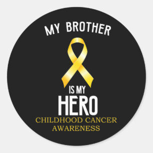 Childhood Cancer Awareness My Brother Is My Hero Classic Round Sticker