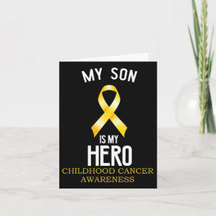 Childhood Cancer Awareness My Son Is My Hero Card