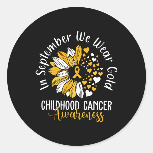 Childhood Cancer Awareness s In September We Wear  Classic Round Sticker (Front)