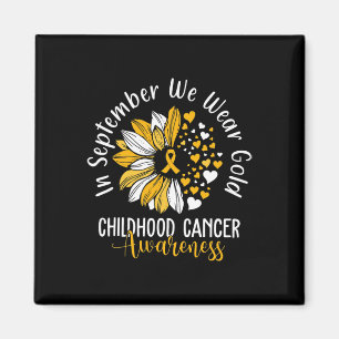 Childhood Cancer Awareness s In September We Wear  Magnet