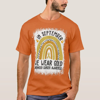 Childhood Cancer Awareness Shirts In September We 