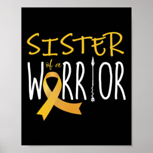 Childhood cancer awareness Sister of a warrior  Poster