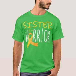 Childhood cancer awareness Sister of a warrior  T-Shirt