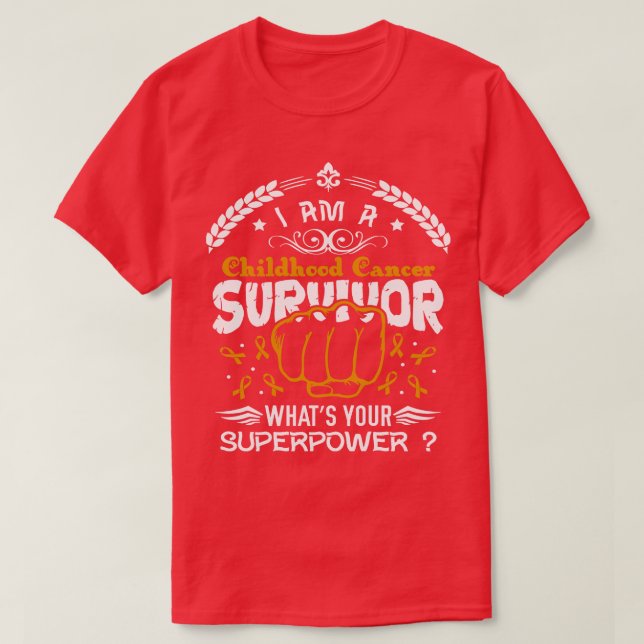 Childhood Cancer Awareness Survivor Whats Your Sup T-Shirt (Design Front)