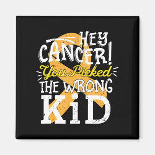 Childhood Cancer  Awareness Survivor Wrong Kid Sup Magnet