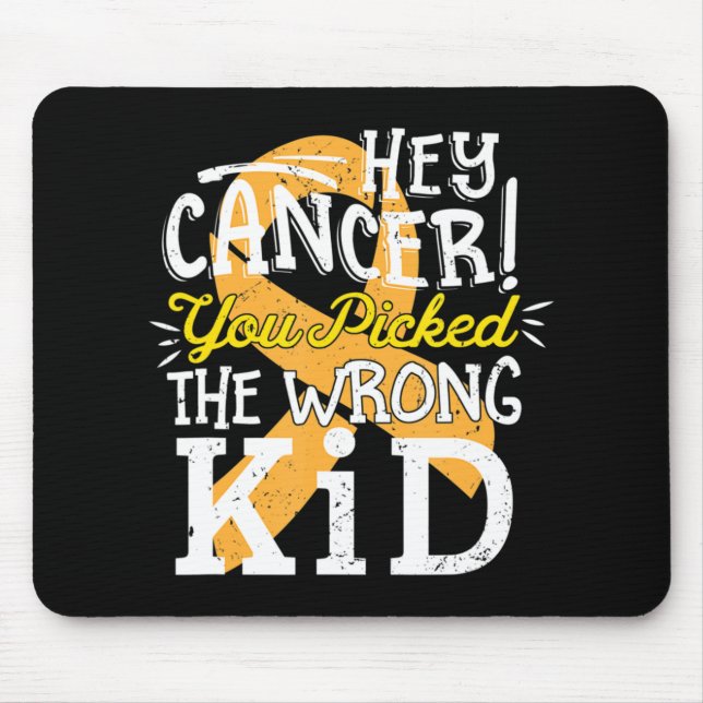 Childhood Cancer  Awareness Survivor Wrong Kid Sup Mouse Mat (Front)