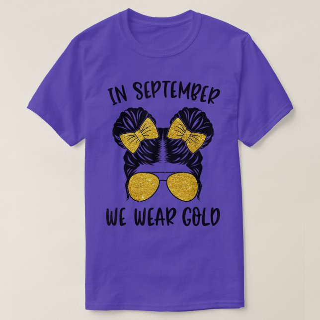 Childhood Cancer AwarenessIn September We Wear Gol T-Shirt (Design Front)